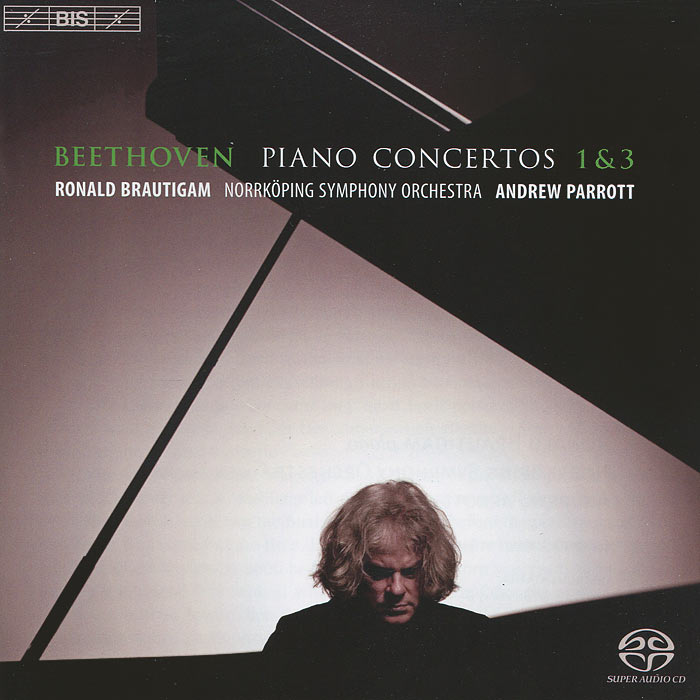 Ronald Brautigam. Beethoven. Piano Concertos Nos. 1 & 3 (SACD)