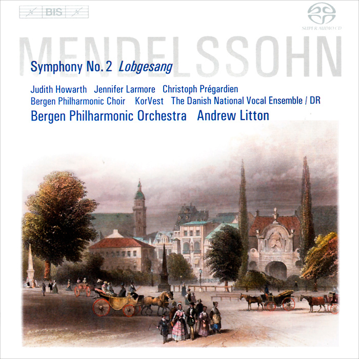 Andrew Litton. Mendelssohn. Symphony No.2 