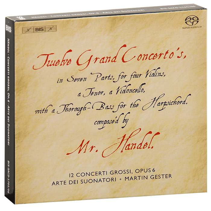 Arte Dei Suonatori. Handel. Concerti Grossi, Op. 6 (SACD)