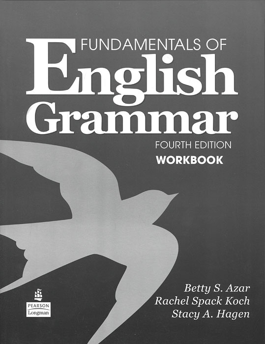 Fundamentals of English Grammar: Workbook clare a new total english intermediate workbook with key cd