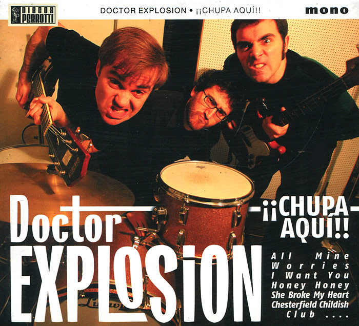 Doctor Explosion. Chupa Aqui