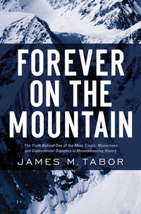Forever on the Mountain – The Truth Behind One of the Most Tragic, Mysterious and Controversial Disasters in Mountaineering History truth behind the tea chinese edition