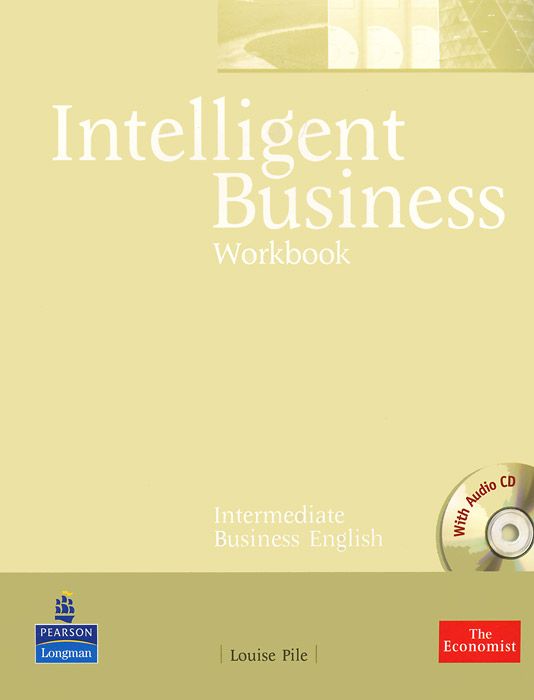 Intelligent Business: Intermediate Business English: Workbook (+ CD-ROM) clare a new total english intermediate workbook with key cd