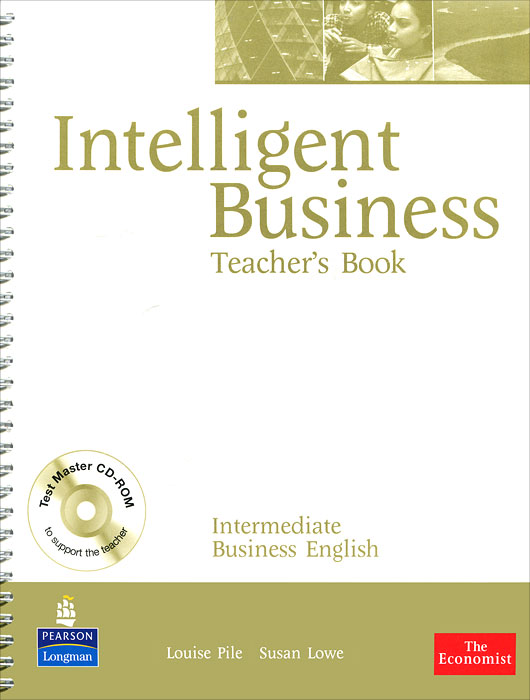 Intelligent Business: Intermediate: Teacher's Book (+ CD-ROM) first insights into business workbook