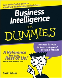 Business Intelligence For Dummies® margaret kerr canadian small business kit for dummies