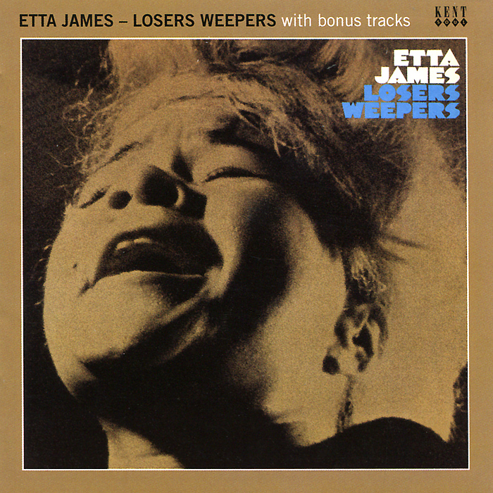 Etta James. Losers Weepers