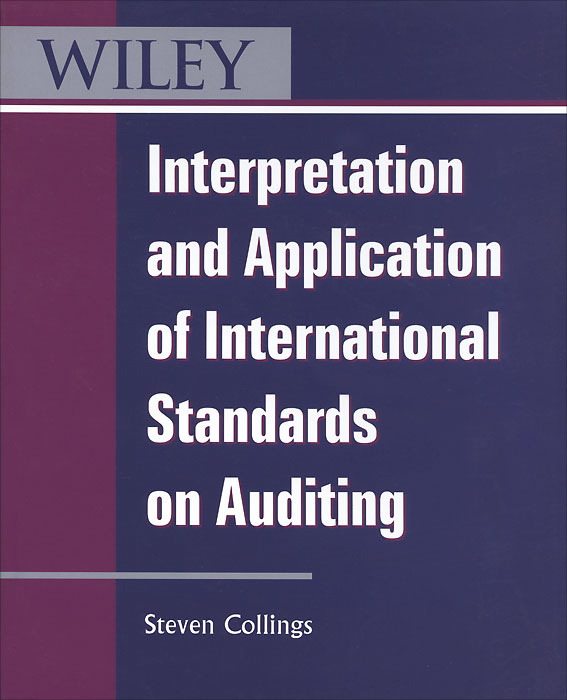 Interpretation and Application of International Standards on Auditing auditing standards and procedures manual 1994
