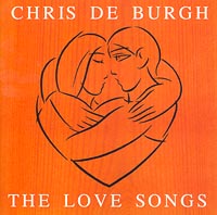 Chris de Burgh. The Love Songs