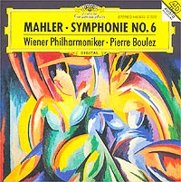 Pierre Boulez. Mahler: Symphonie No. 6