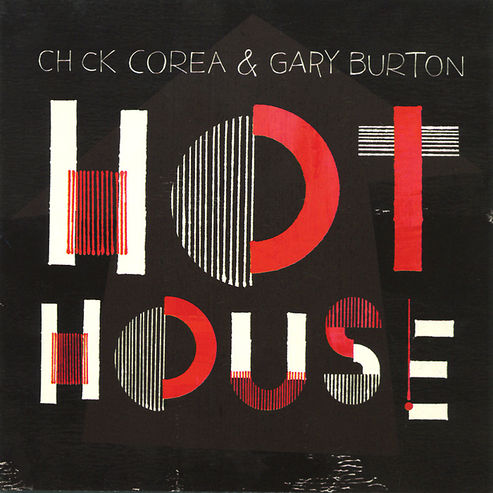 Chick Corea, Gary Burton. Hot House