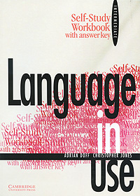 Language in Use Intermediate: Self-Study Workbook with Answer Key clare a new total english intermediate workbook with key cd