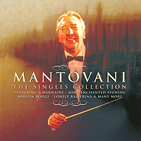Mantovani. The Singles Collection