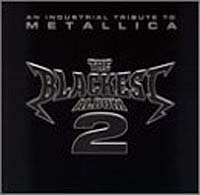 Various Artists. Blackest Album, Vol. 2: An Industrial Tribute to Metallica