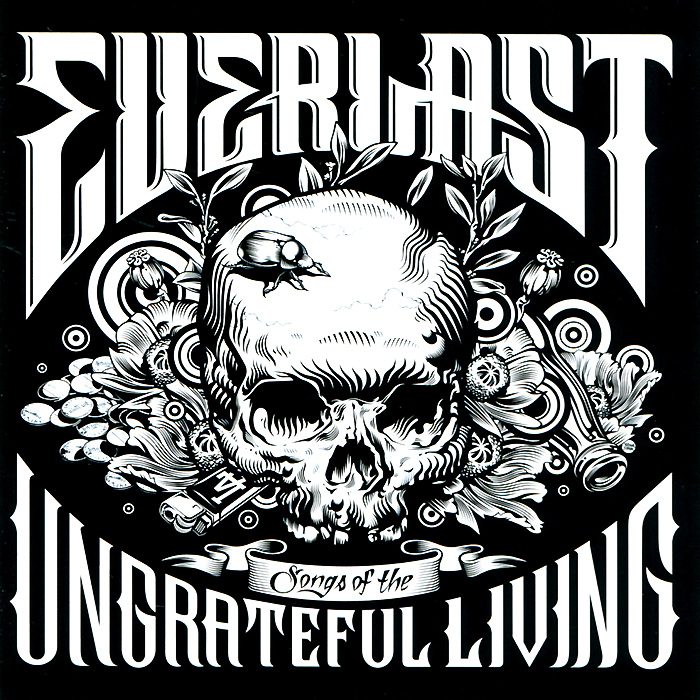 Everlast. Songs Of The Ungrateful Living