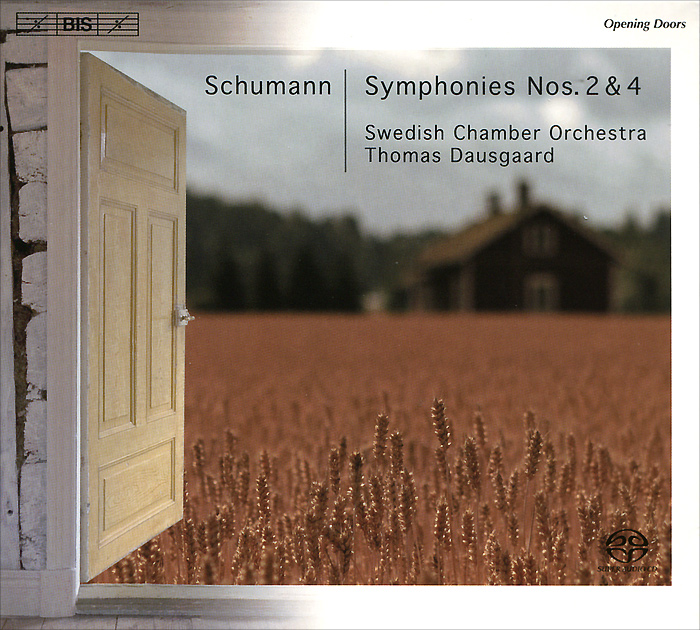 Swedish Chamber Orchestra, Thomas Dausgaard. Schumann. Symphonies Nos. 2 & 4 (SACD)