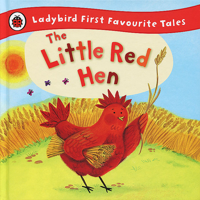 The Little Red Hen the little red hen