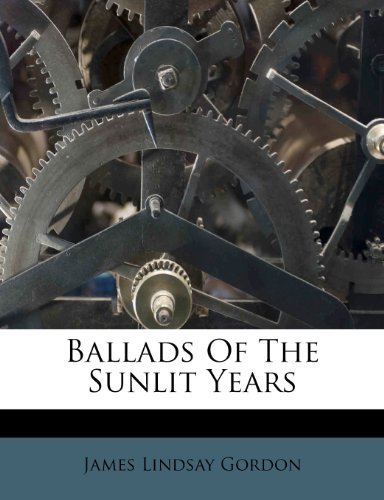 Ballads of the Sunlit Years