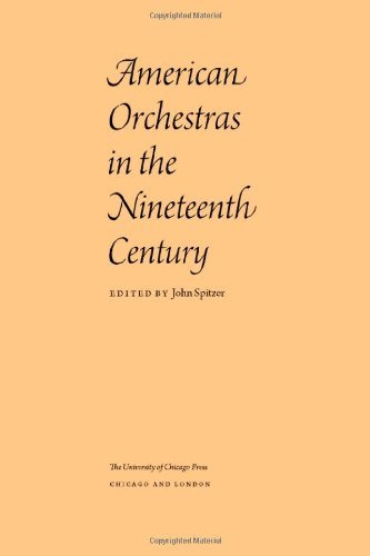 American Orchestras in the Nineteenth Century