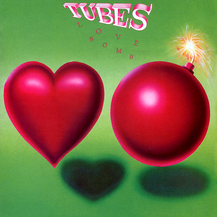 The Tubes. Love Bomb