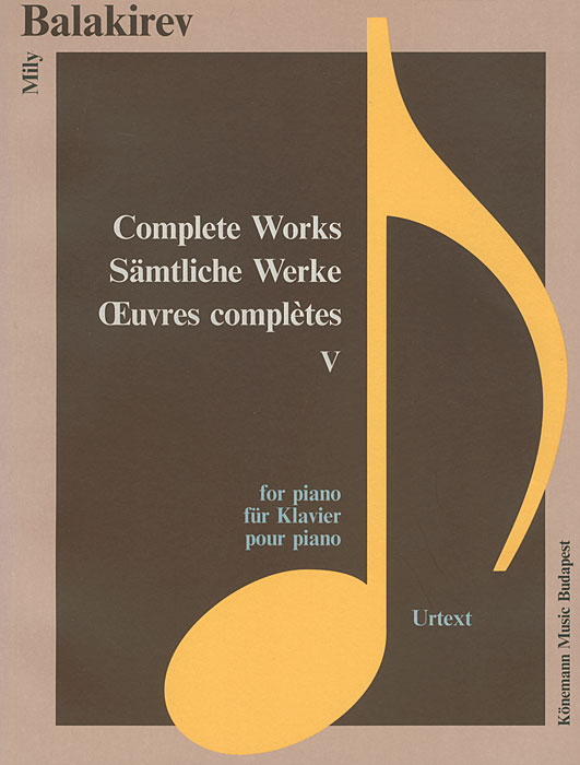 Mily Balakirev: Complete Works 5: For Piano