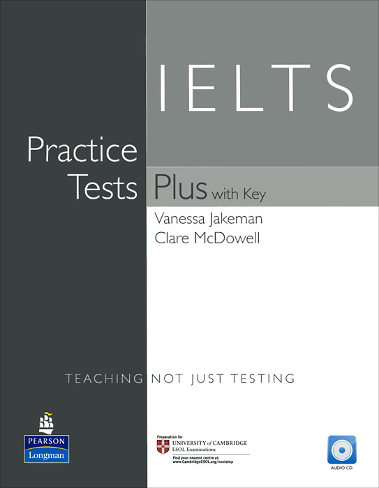 Practice test 3. IELTS Practice Tests Plus 1. IELTS Practice Tests Plus 3. IELTS Practice Tests Plus 2. Longman IELTS Practice Tests.