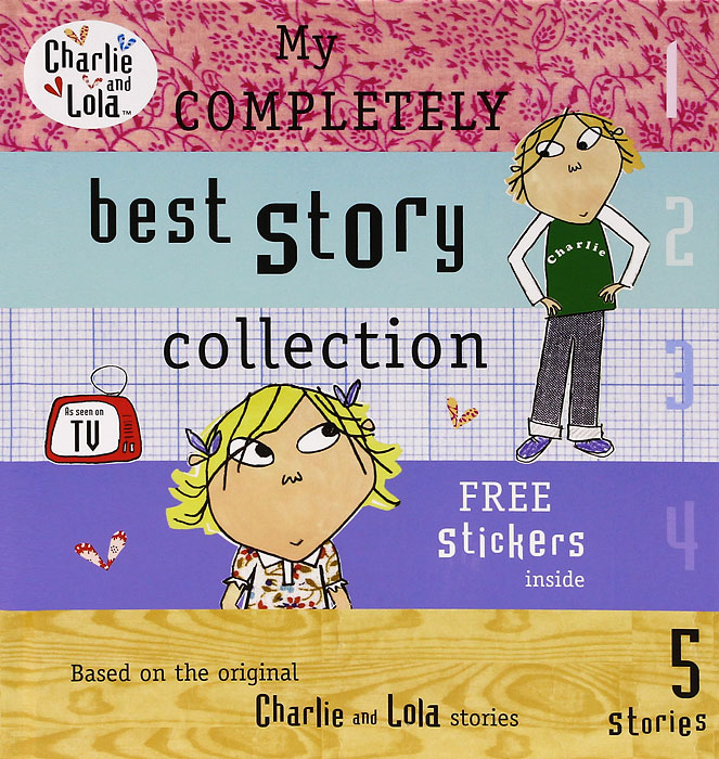 My Completely Best Story Collection (+ наклейки) charlie and lola snow is my favourite and my best