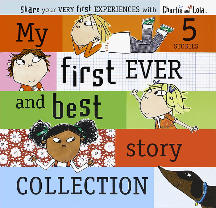 My First Ever and Best Story Collection charlie and lola snow is my favourite and my best