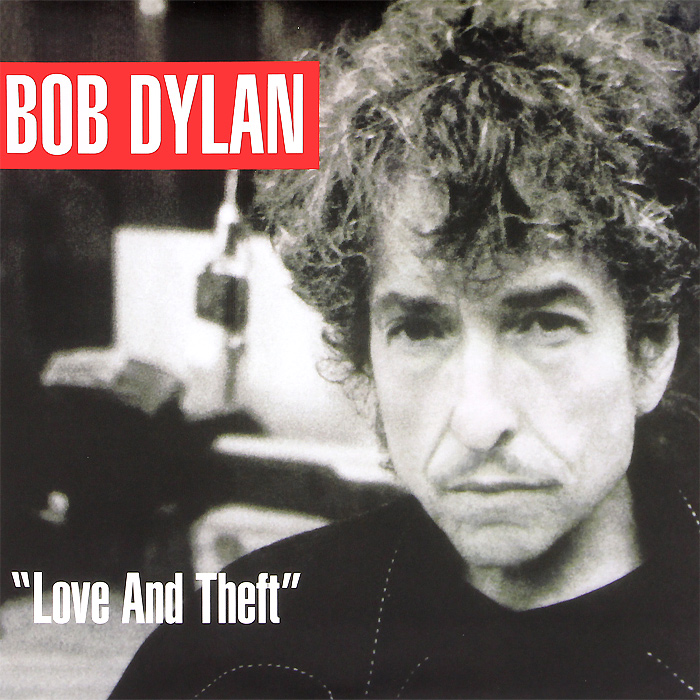 Bob Dylan. Love And Theft (2 LP)