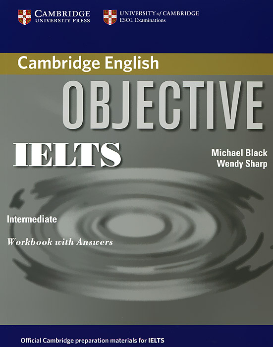 Objective IELTS: Intermediate: Workbook with Answers clare a new total english intermediate workbook with key cd