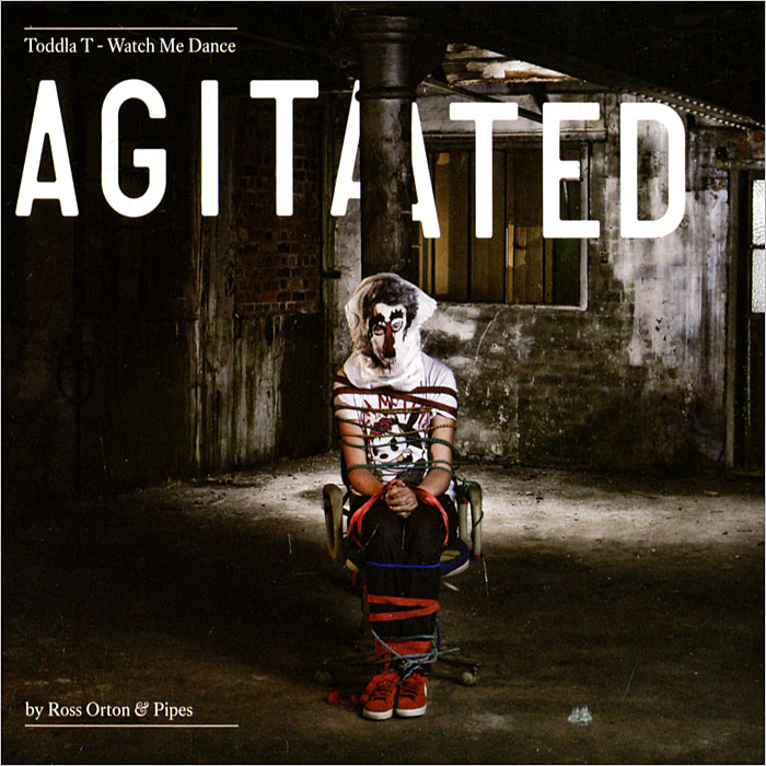 Toddla T. Watch Me Dance. Agitated By Ross Orton & Pipes