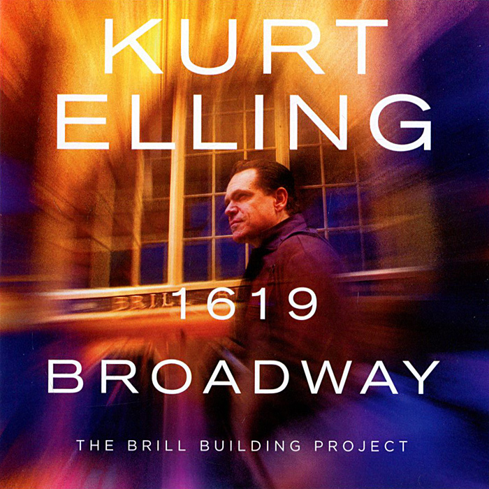 Kurt Elling. 1619 Broadway. The Brill Building Project