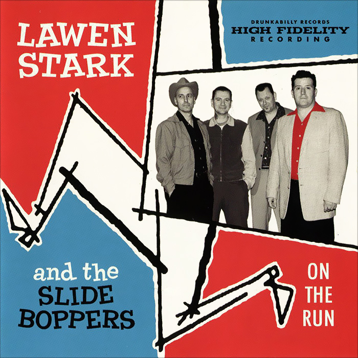 Lawen Stark And The Slide Boppers. On The Run (LP)