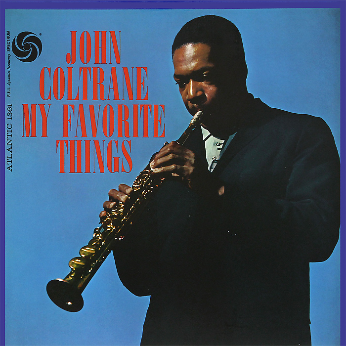 John Coltrane. My Favorite Things (LP)