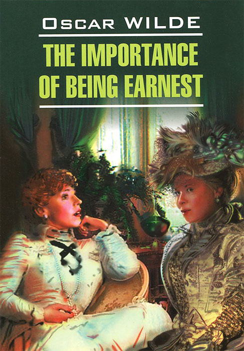     / The Importange of Being Earnest