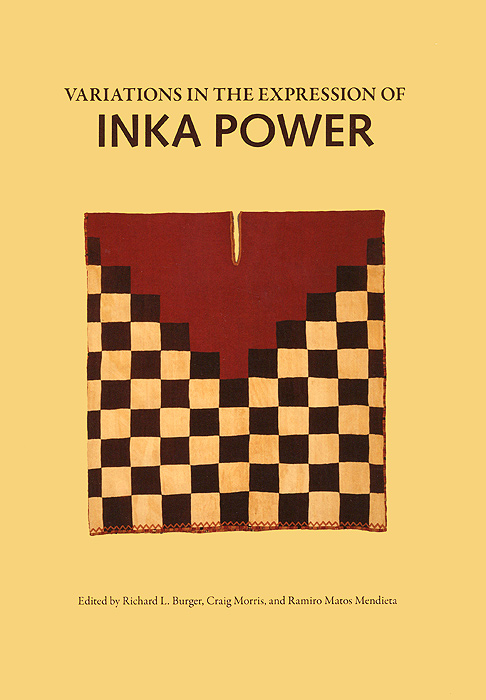 Variations in the Expression of Inka Power