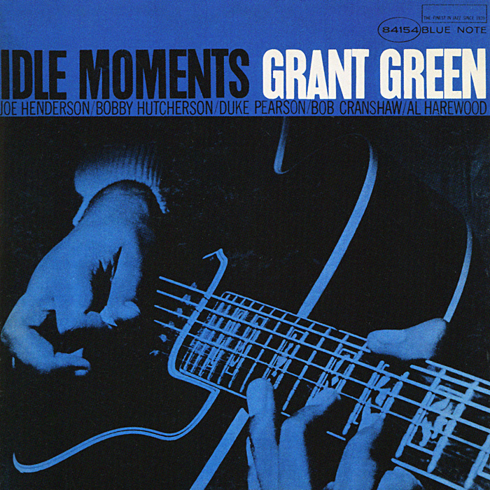 Grant Green. Idle Moments