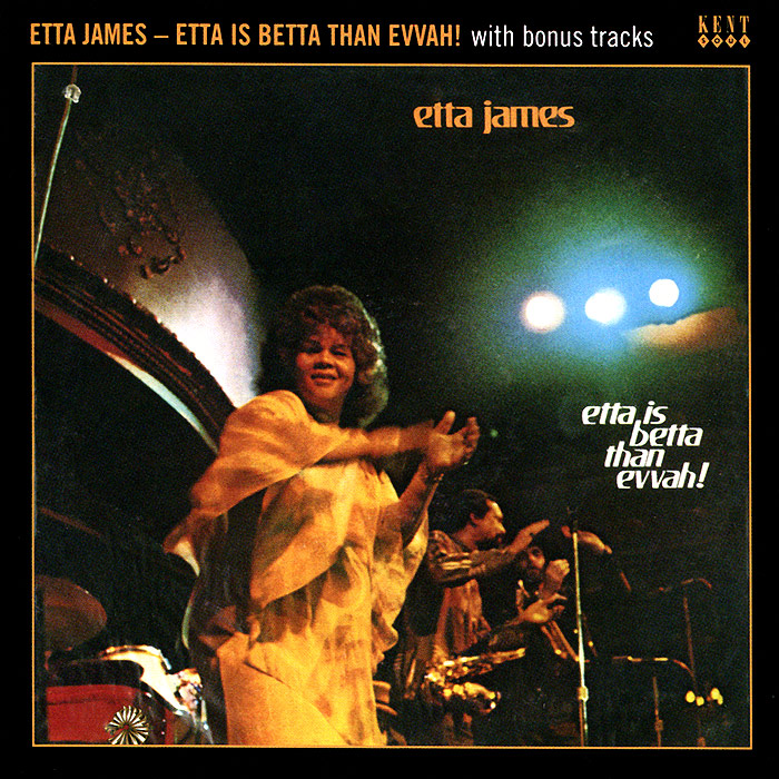Etta James. Etta Is Betta Than Evvah!