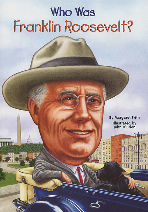 Who Was Franklin Roosevelt? america and the great war