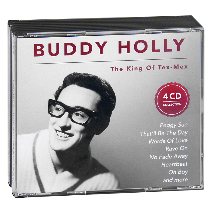 Buddy Holly. The King Of Tex-Mex (4 CD)