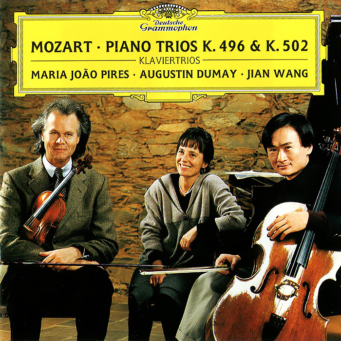 Maria Joao Pires, Augustin Dumay, Jian Wang. Mozart. Piano Trios K. 496 & K. 502