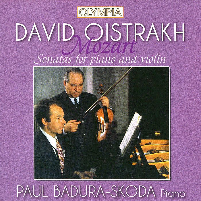 Давид Ойстрах, Пауль Бадура-Скода. Моцарт. Сонаты для фортепиано и скрипки