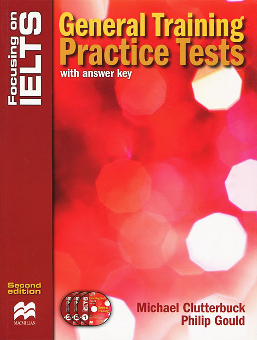 Focusing on Ielts: General Training Practice Tests with Answer Key (+ 3 CD-ROM)