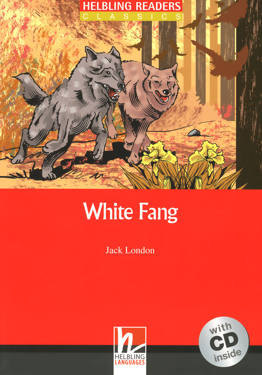 White Fang: Level 3 (+ CD) dog will have his day