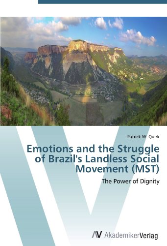 Emotions and the Struggle of Brazil's Landless Social Movement (MST): The Power of Dignity material change design thinking and the social entrepreneurship movement