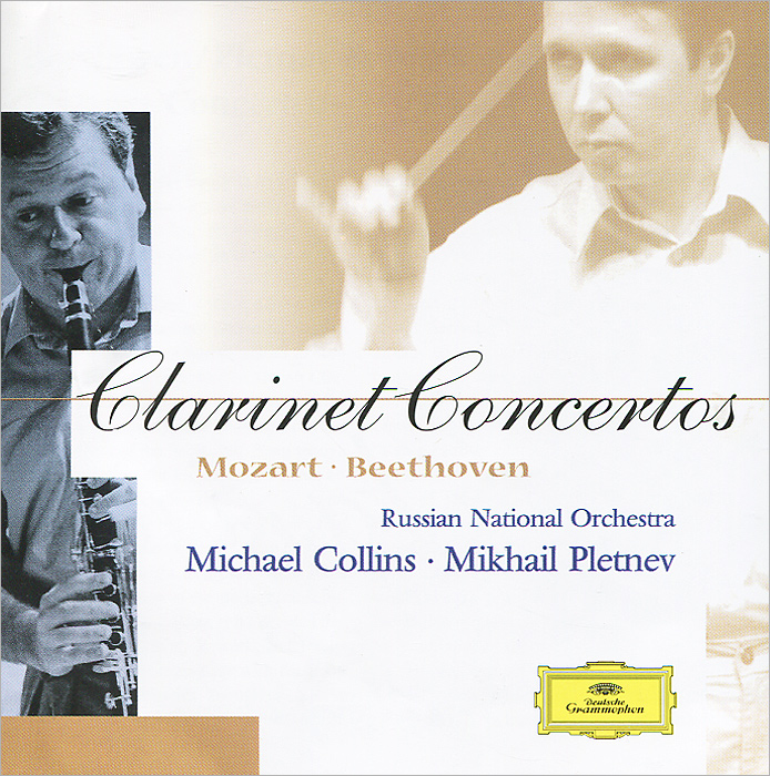 Michael Collins, Mikhail Pletnev, Russian National Orchestra. Mozart / Beethoven. Clarinet Concerto