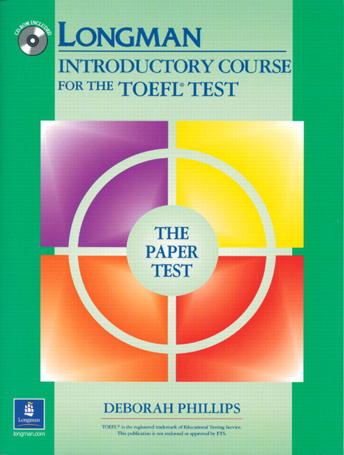 Longman Introductory Course for the TOEFL Test The Paper Test Student Book and CD-ROM with Answer Key