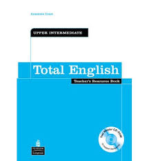 Total English Upper-Intermediate Teacher`s book + CD total english intermediate workbook