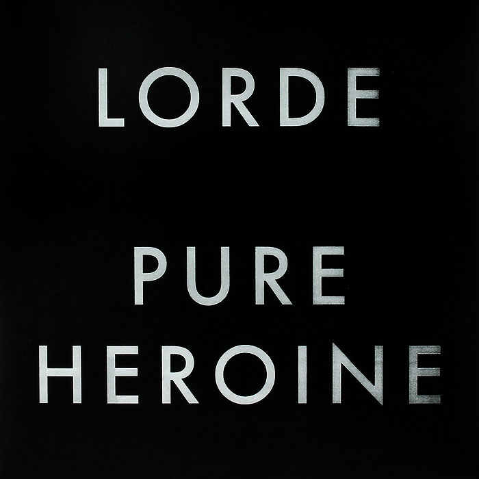 Lorde. Pure Heroine (LP)