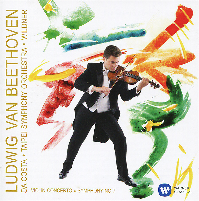 Alexandre Da Costa, Taipei Symphony Orchestra, Johannes Wildner. Beethoven. Violin Concerto & Symphony No.7 (2 CD)