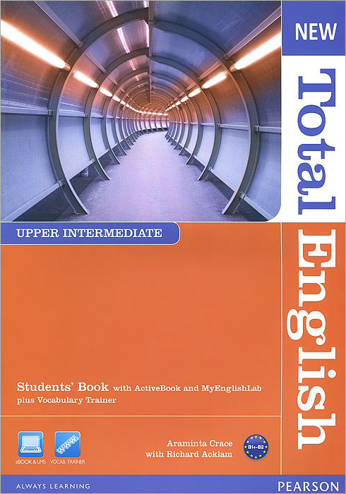 New Total English: Upper Intermediate Students' Book with Active Book and MyEnglishLab plus Vocabulary Trainer (+ CD-ROM) total english pre intermediate students book dvd rom